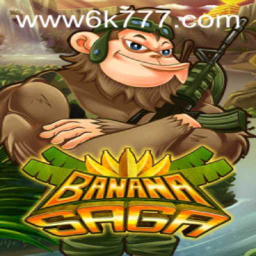 Exploring the Exciting World of BananaSaga: A Game Changer with 6K777